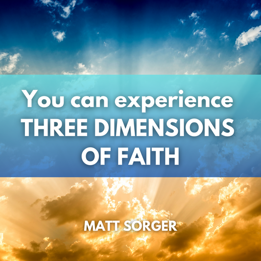 Three Dimensions of Faith