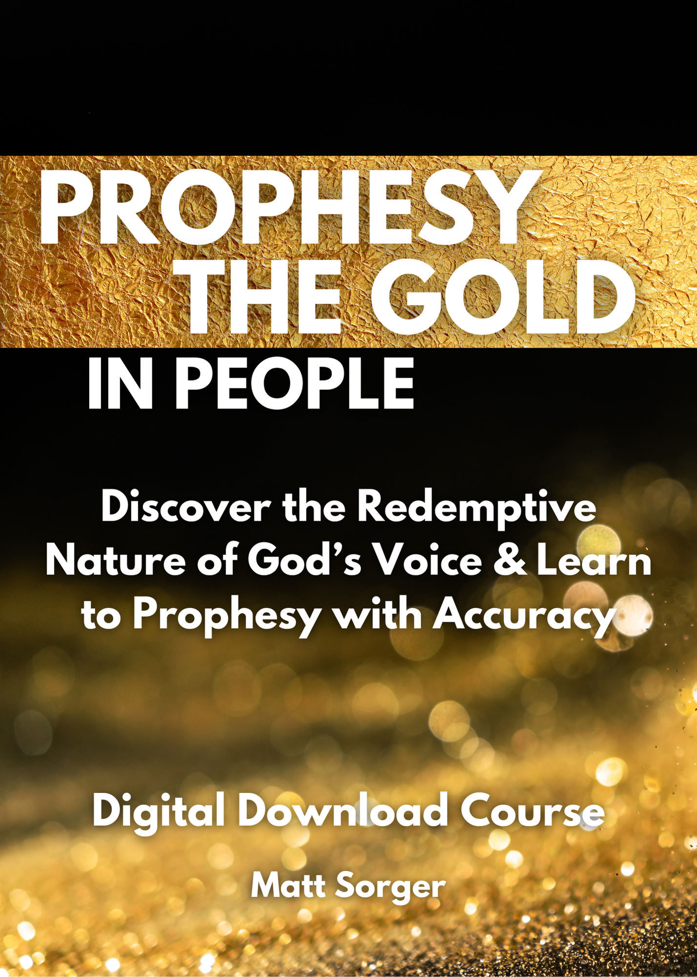 PROPHESY THE GOLD IN PEOPLE (MP3)