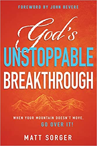 E-Book - God's Unstoppable Breakthrough - Matt Sorger Ministries